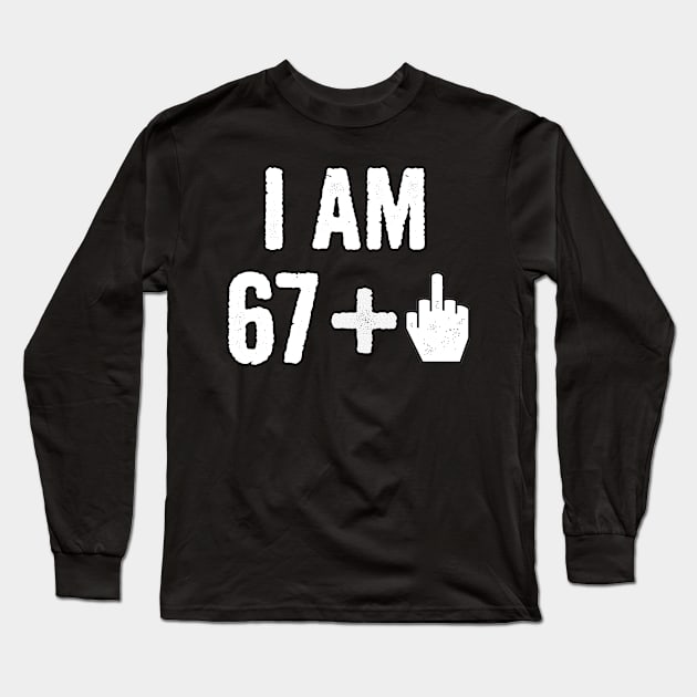 Funny Birthday Gift For 68 Year Old - I Am 68 Middle Finger Age Tshirt Long Sleeve T-Shirt by divawaddle